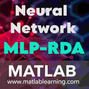 ترکیب شبکه عصبی MLP با الگوریتم گوزن قرمز RDA در متلب