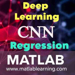آموزش شبکه عصبی کانولوشنی CNN برای رگرسیون درمتلب