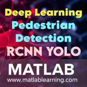 تشخیص تشخیص عابر پیاده با یادگیری عمیق در متلب